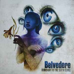 Belvedere (2) - Hindsight Is The Sixth Sense  album cover
