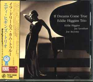 The Eddie Higgins Trio - If Dreams Come True album cover