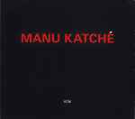 Cover of Manu Katché, 2012-10-19, CD