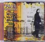 Cover of Muddy Water Blues (A Tribute To Muddy Waters), 2009, CD
