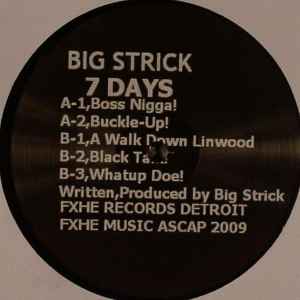 7 Days - Big Strick