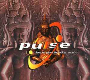 Pulse (This Is Psychedelic Trance) - Various