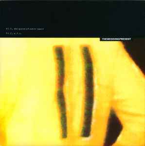 The Queen Of Outer Space / U.F.O. - Theweddingpresent