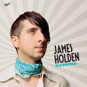 DJ-Kicks - James Holden