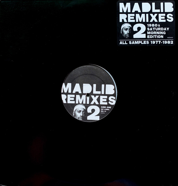 Madlib – Madlib Remixes 2 - 1980s Saturday Morning Edition (2004 