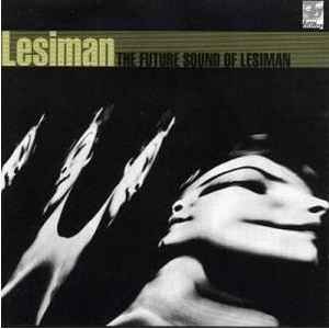 The Future Sound Of Lesiman - Lesiman