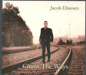 Dinesen - Count The Ways | Releases | Discogs