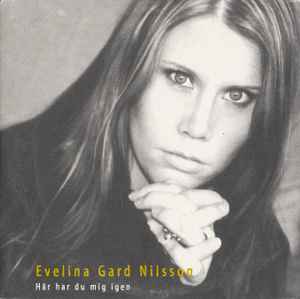 Evelina Gard-Nilsson - Här Har Du Mig Igen album cover