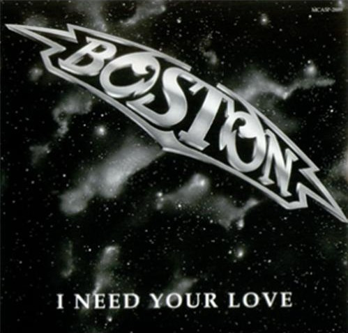 Boston – I Need Your Love (1994