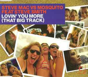 Steve Mac - Lovin' You More (That Big Track) album cover