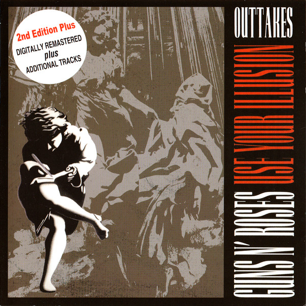 Guns N' Roses – Use Your Illusion Outtakes - 2nd Edition Plus (CDr