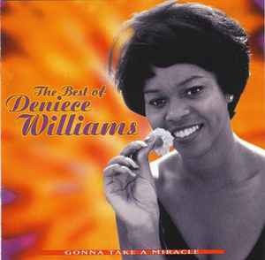 Gonna Take A Miracle: The Best Of Deniece Williams - Deniece Williams