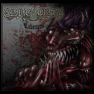 Slaughterday (2) - Ravenous album cover