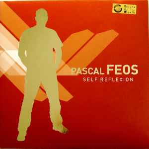 Pascal FEOS* - Self Reflexion