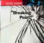 Freddie Hubbard – Breaking Point (2022, 180g, Gatefold, Vinyl