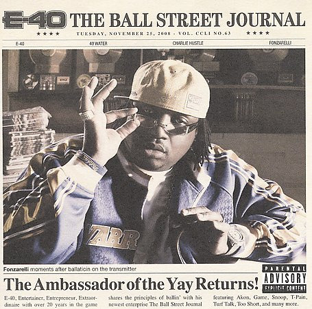 E-40 - The Ball Street Journal | Releases | Discogs