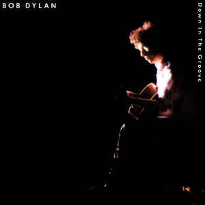 Bob Dylan – Down In The Groove (CD) - Discogs