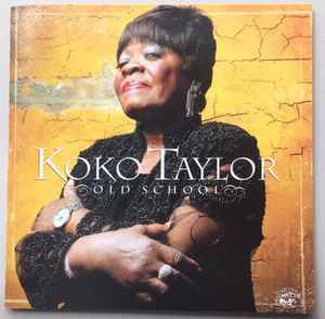 Koko Taylor - Old School album cover