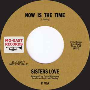 Sisters Love – Now Is The Time / Give Me Your Love (2017, Vinyl