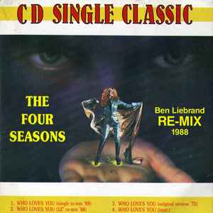 Who Loves You (Ben Liebrand Re-Mix 1988) - The Four Seasons