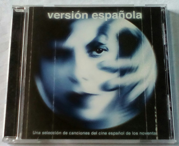 lataa albumi Various - Versión Española Una Selección De Canciones Del Cine Español De Los Noventa