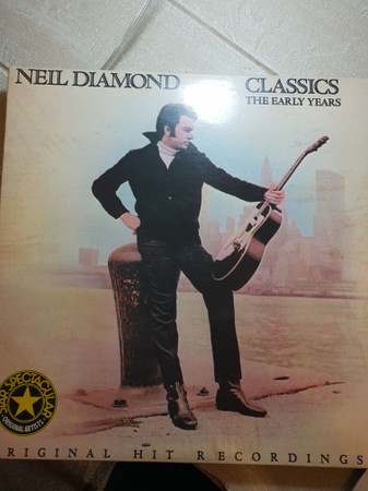 Neil Diamond – Classics The Early Years (1983, Vinyl) - Discogs