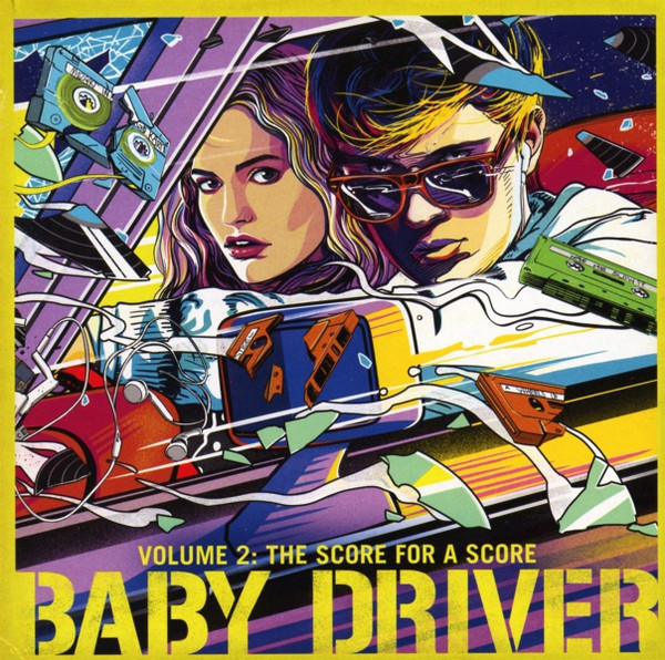 Baby Driver Volume 2: The Score For A Score (2018, Vinyl) - Discogs