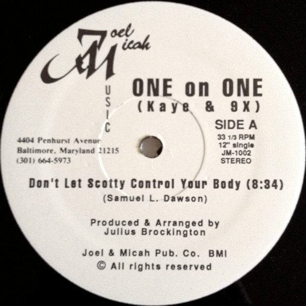 descargar álbum One On One (Kaye & 9X) - Dont Let Scotty Control Your Body