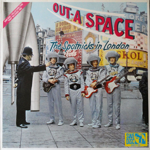 The Spotnicks – Out-A Space The Spotnicks In London