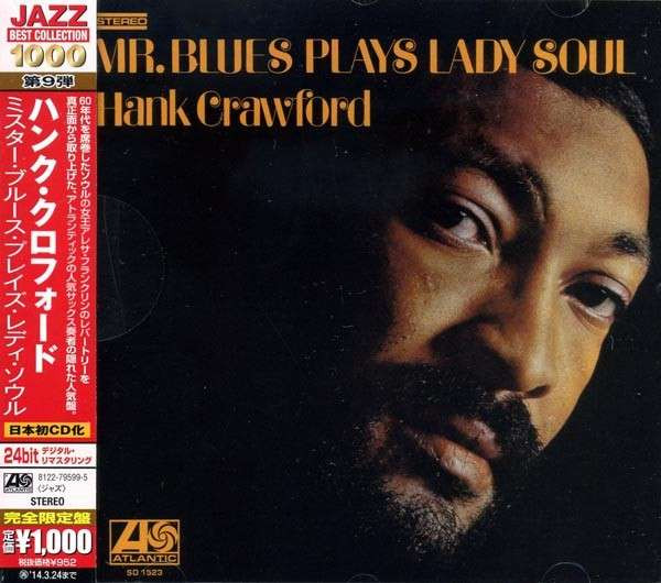 Hank Crawford – Mr. Blues Plays Lady Soul (2013, CD) - Discogs