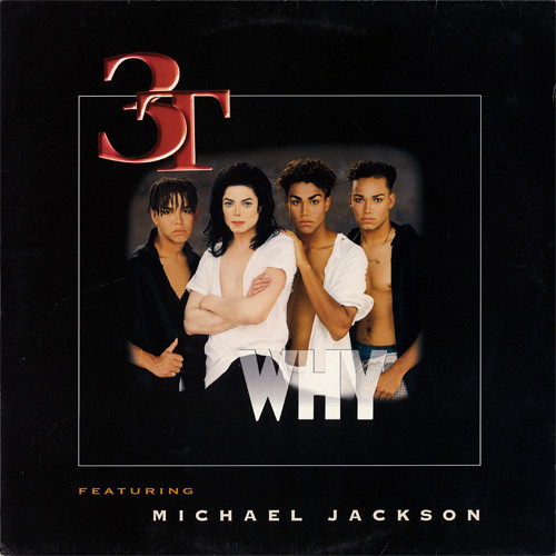 3T Featuring Michael Jackson – Why (1996, Vinyl) - Discogs