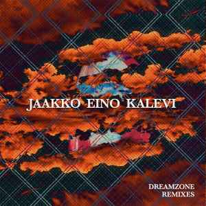 Jaakko Eino Kalevi - Dreamzone Remixes album cover