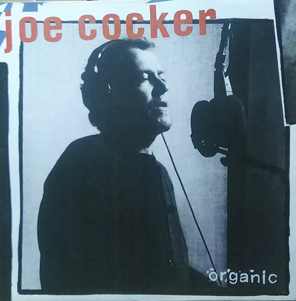 爆売り！】 Joe Cocker – Organic アナログレコード LP 洋楽 - rktnc.com