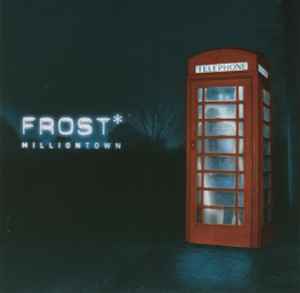 Milliontown - Frost*