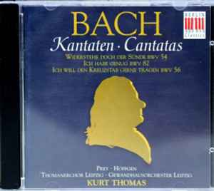 Johann Sebastian Bach - Cantatas Widerstehe Doch Der Sünde BWV 54 / Ich Habe Genug BWV 82 / Ich Will Den Kreuzstab Gerne Tragen BWV 56 album cover