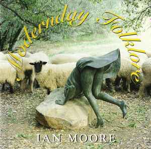 Modernday Folklore - Ian Moore