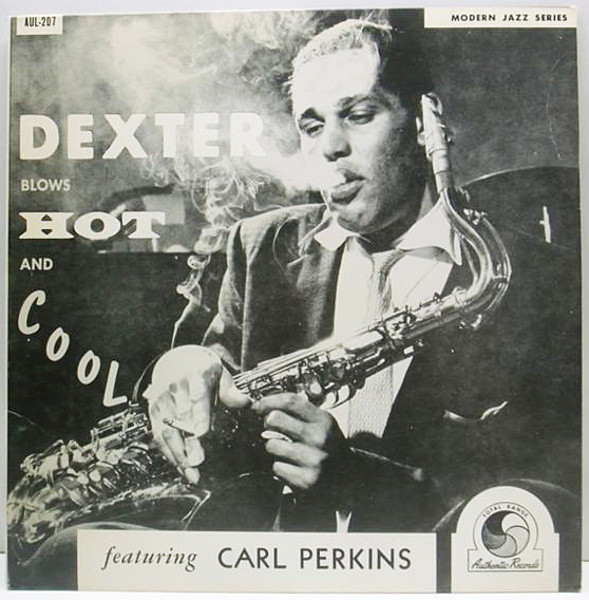 Dexter Gordon - Dexter Blows Hot And Cool | Releases | Discogs