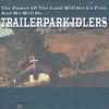 The Rumble & The Roar - Album by Trailerpark Idlers