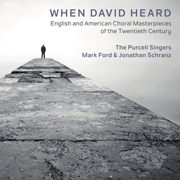 EU盤 CD　WHEN DAVID HEARD　The Purcell Singers　Mark Ford & Jonathan Schranz　パーセル・シンガーズ エルガー 合唱 コーラス