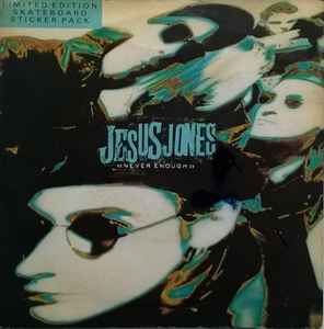 Jesus Jones - Never Enough album cover