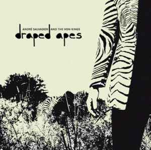André Salvador And The Von Kings - Draped Apes