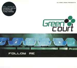 Follow Me - DJ Marc Dawn Presents Green Court