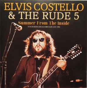 Elvis Costello & The Rude 5 - Summer From The Inside album cover