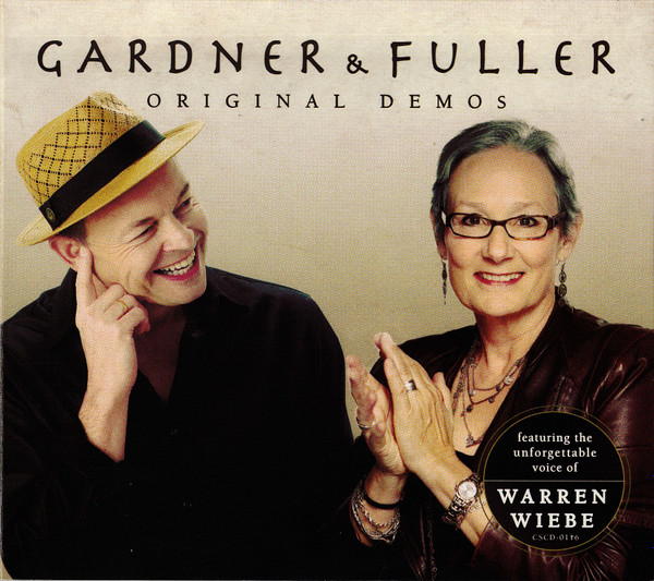 Gardner & Fuller featuring Warren Wiebe – Original Demos (2016