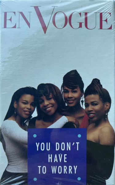 En Vogue - You Don't Have To Worry | Releases | Discogs