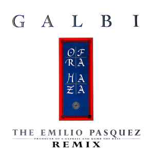 Ofra Haza - Galbi (The Emilio Pasquez Remix) album cover