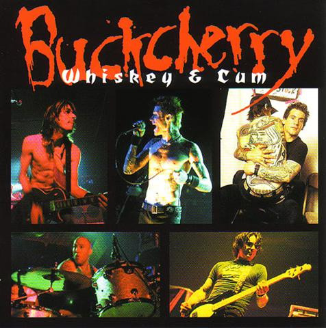 baixar álbum Buckcherry - Whiskey Cum