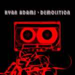 Demolition / Ryan Adams