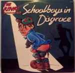 Cover of The Kinks Present Schoolboys In Disgrace, 1975-11-17, Vinyl