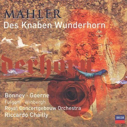 Mahler / Bonney, Goerne, Fulgoni, Winbergh, Royal Concertgebouw